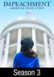 American Crime Story: Season 3 - Impeachment
