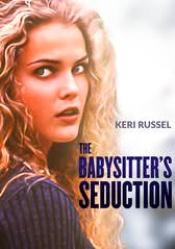 Babysitter's Seduction, The