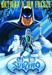 Batman & Mr. Freeze: SubZero