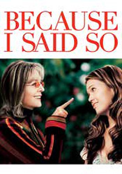 Because I Said So
