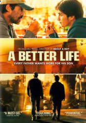 Better Life, A