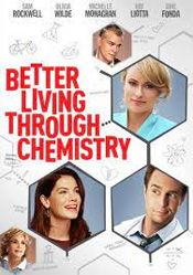 Better Living Through Chemistry