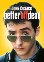 Better Off Dead