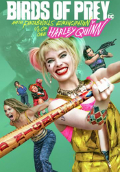 Birds of Prey: And the Fantabulous Emancipation of One Harley Quinn