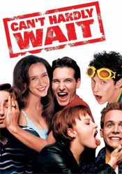 Can't Hardly Wait