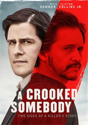 Crooked Somebody, A