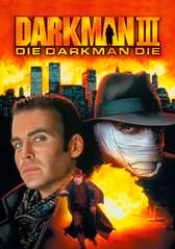 Darkman III: Die Darkman Die