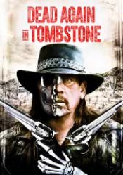Dead Again in Tombstone