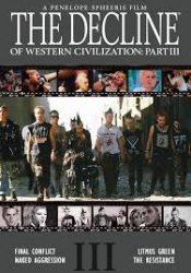 Decline of Western Civilization, The: Part III