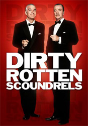 Dirty Rotten Scoundrels