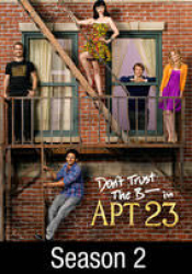 Don't Trust The B---- in Apartment 23: Season 2