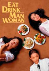 Eat Drink Man Woman