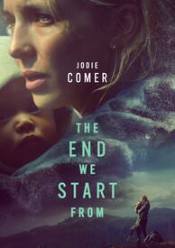 End We Start From, The