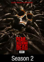 Fear The Walking Dead: Season 2