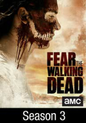 Fear The Walking Dead: Season 3