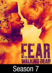 Fear The Walking Dead: Season 7