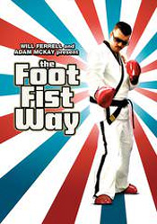 Foot Fist Way, The
