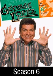 George Lopez: Season 6