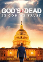 God's Not Dead: In God We Trust