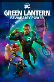 Green Lantern: Beware My Power