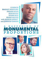 Happening of Monumental Proportions, A