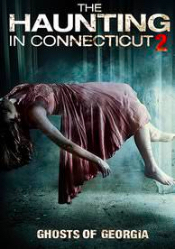 Haunting in Connecticut 2: Ghosts of Georgia, The