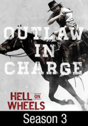 Hell on Wheels: Season 3
