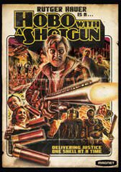 Hobo with a Shotgun