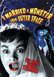 I Married a Monster From Outer Space