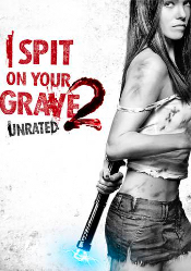 I Spit on Your Grave 2