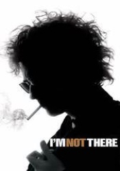 I'm Not There
