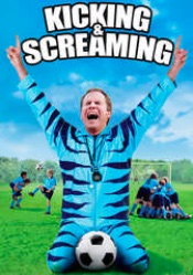 Kicking & Screaming