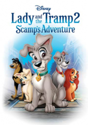 Lady and the Tramp II: Scamp's Adventure