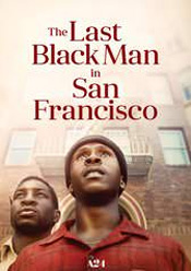 Last Black Man in San Francisco, The