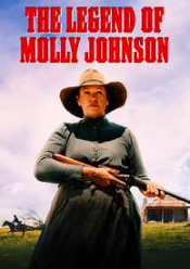 Legend of Molly Johnson, The