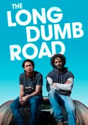 Long Dumb Road, The
