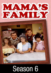 Mama's Family: Season 6