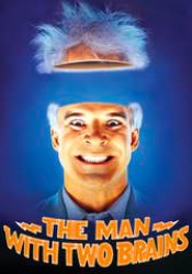 Man With Two Brains, The
