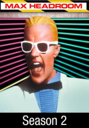 Max Headroom: Season 2