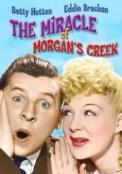 Miracle of Morgan's Creek, The