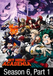 My Hero Academia: Season 6, Part 1