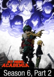 My Hero Academia: Season 6, Part 2