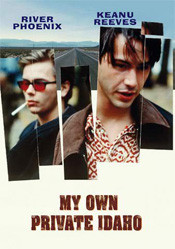 My Own Private Idaho