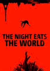 Night Eats the World, The