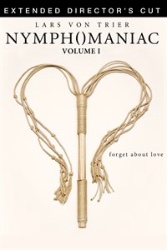 Nymphomaniac: Volume I
