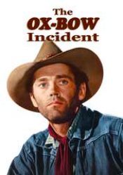 Ox-Bow Incident, The