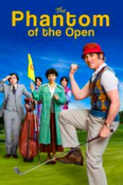 Phantom of the Open, The