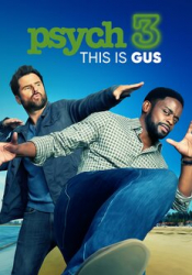 Psych 3: This is Gus