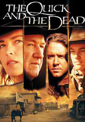 Quick and the Dead, The