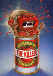 Return of the Killer Tomatoes!